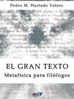 El Gran Texto:Metafísica para filólogos