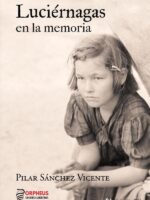 Luciérnagas en la memoria (2ª Edición)