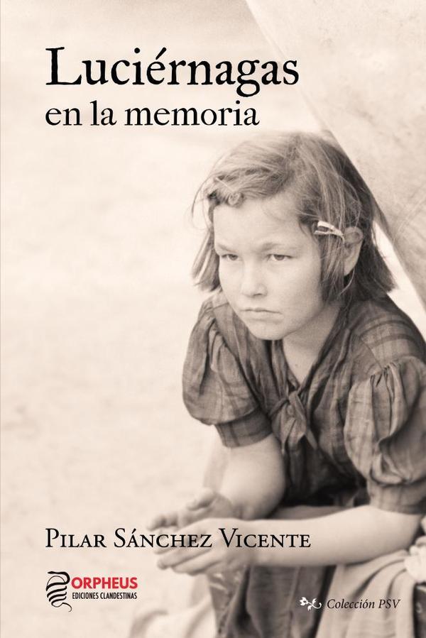 Luciérnagas en la memoria (2ª Edición)
