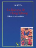 La historia de Hong Kiltong:El héroe confuciano