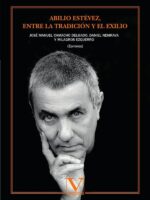 Abilio Estévez:Entre la tradición y el exilio