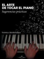 El arte de tocar el piano:Sugerencias prácticas
