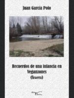 Recuerdos de una infancia en Veganzones