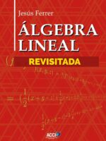 Álgebra Lineal Revisitada