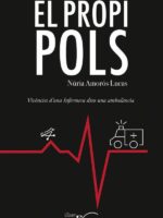 El propi pols:Vivències d´una infermera dins una ambulància
