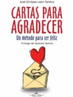 Cartas para Agradecer:Un método para ser feliz