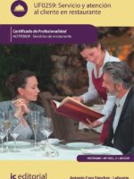 Servicio y atención al cliente en restaurante. HOTR0608 - Servicios de Restaurante