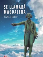 Se llamará Magdalena
