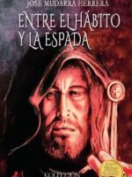 Entre el hábito y la espada