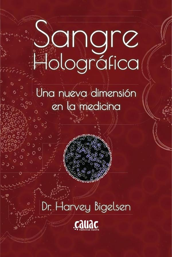 Sangre Holográfica:Una nueva dimensión en la medicina