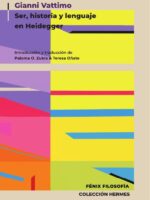 Gianni Vattimo. Ser, historia y lenguaje en Heidegger:Traducción de Paloma O. Zubía & Teresa Oñate