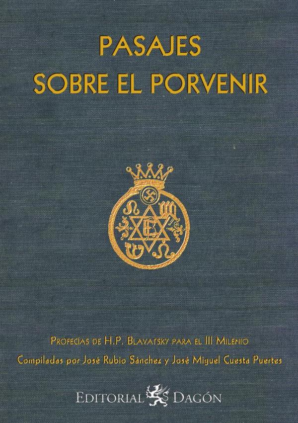 Pasajes sobre el Porvenir:Profecías para el III Milenio