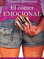 El comer emocional:Una guía práctica de control