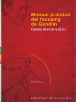 Manual práctico del focusing de Gendlin