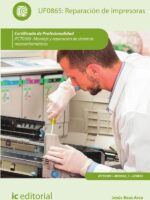 Reparación de impresoras. IFCT0309 - Montaje y reparación de sistemas microinformáticos