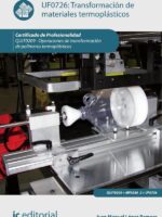 Transformación de materiales termoplásticos. QUIT0209 - Operaciones de transformación de polímeros termoplásticos