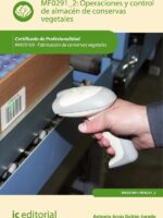 Operaciones y control de almacén de conservas vegetales. INAV0109 - Fabricación de conservas vegetales