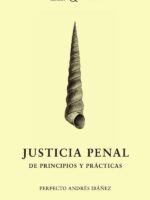 Justicia Penal. De principios y prácticas