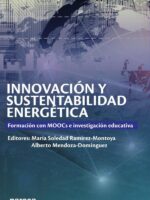 Innovación y sustentabilidad energética:Formación con MOOCs e investigación educativa