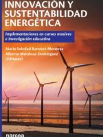 Innovación y sustentabilidad energética:Implementaciones en cursos masivos e investigación educativa