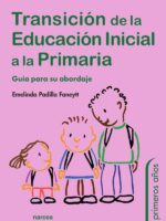 Transición de la Educación Inicial a la Primaria:Guía para su abordaje