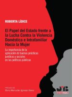 El papel del estado frente a la lucha contra la violencia doméstica e intrafamiliar hacia la mujer