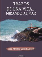 Trazos de una vida... mirando al mar
