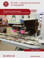 Impresión de productos en tampografía. ARGI0310 - Impresión en serigrafía y tampografía