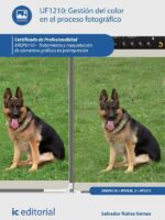 Gestión del color en el proceso fotográfico. ARGP0110 - Tratamiento y maquetación de elementos gráficos en preimpresión