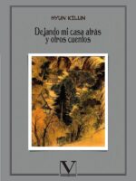 Dejando mi casa atrás y otros cuentos