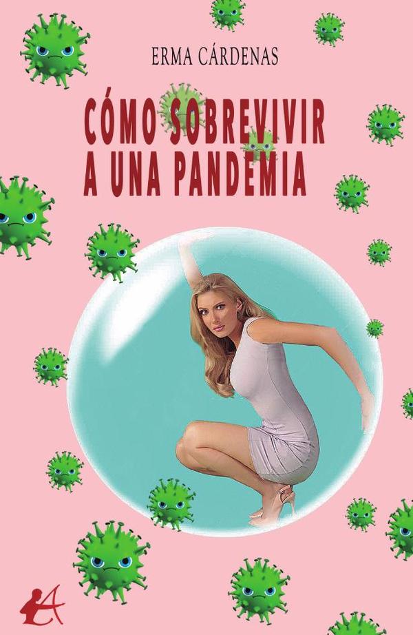 Cómo sobrevivir a una pandemia