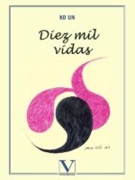 Diez mil vidas:Antología