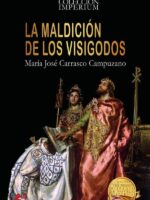 La maldición de los visigodos