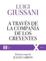 A través de la compañía de los creyentes:Ejercicios Espirituales de Comunión y Liberación (1994-1996)