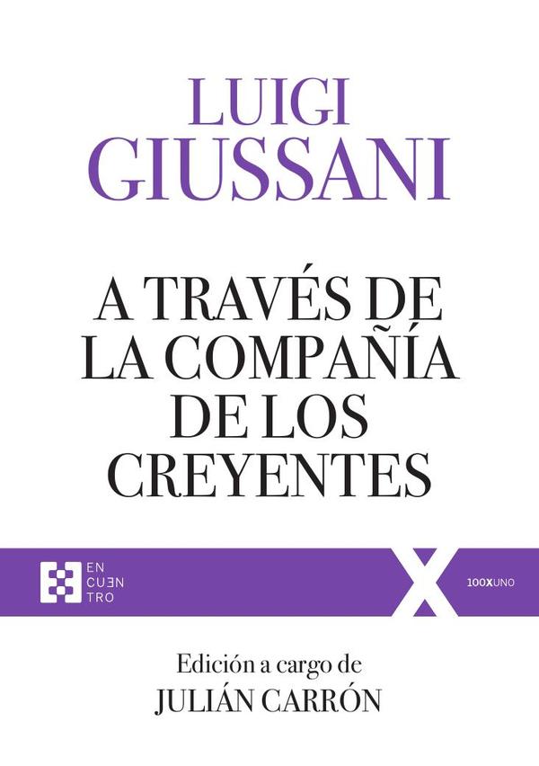 A través de la compañía de los creyentes:Ejercicios Espirituales de Comunión y Liberación (1994-1996)
