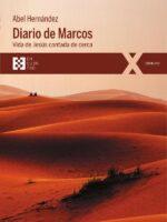 Diario de Marcos:Vida de Jesús contada de cerca