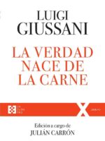 La verdad nace de la carne:Ejercicios Espirituales de Comunión y Liberación (1988-1990)