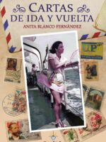 Cartas de ida y vuelta :Una mujer rica en aventuras