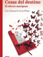 Cosas del destino (II): El efecto mariposa :(Bolsillo)