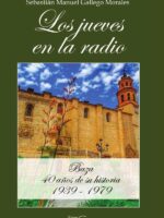 Los jueves en la radio:Baza 40 años de su historia 1939 - 1979