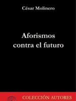 Aforismos contra el futuro
