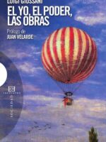 El yo, el poder, las obras:Contribuciones a partir de una experiencia