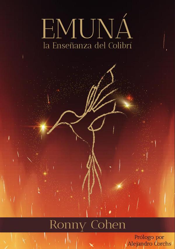 Emuná :la Enseñanza del Colibrí