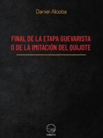Final de la etapa guevarista o de la imitación del Quijote