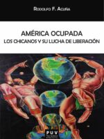 América ocupada:Los chicanos y su lucha de liberación