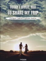 Today I Invite You To Share My Trip