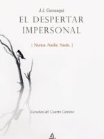 El despertar impersonal:Nunca. Nadie. Nada.