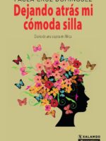 Dejando atrás mi cómoda silla:Diario personal de una viajera en África