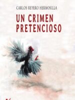 Un crimen pretencioso