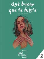 Qué bueno que te fuiste